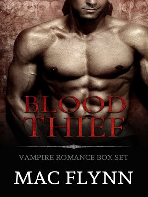 cover image of Blood Thief Box Set (Alpha Billionaire Vampire Romance)